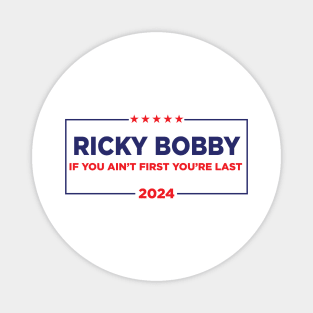 Ricky Bobby 2024 Magnet